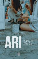 Ari. Autor: Topolska Agnieszka. SmakLiter.pl Okładka książki Ari