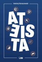 Ateista (wyd.2/2020). Autor: Andrzej Koraszewski. SmakLiter.pl Okładka książki Ateista (wyd.2/2020)