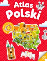 Atlas Polski. Autor: Opracowanie zbiorowe. SmakLiter.pl Okładka książki Atlas Polski