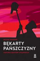 Bękarty pańszczyzny. Autor: Rauszer Michał. SmakLiter.pl Okładka książki Bękarty pańszczyzny