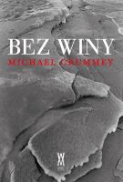 Bez winy. Autor: Crummey Michael. SmakLiter.pl Okładka książki Bez winy