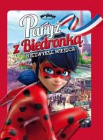 Biedronka i Czarny Kot. Paryż z Biedronką. Autor: Opracowanie zbiorowe. SmakLiter.pl Okładka książki Biedronka i Czarny Kot. Paryż z Biedronką