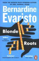 Blonde Roots. Autor: Evaristo Bernardine. SmakLiter.pl Okładka książki Blonde Roots