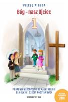 Okładka książki Bóg - nasz Ojciec. Poradnik metodyczny do nauki religii dla klasy 1 szkoły podstawowej