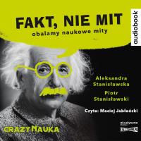 CD MP3 Fakt, nie mit. Autor: Aleksandra Stanisławska, Stanisławski Piotr. SmakLiter.pl Okładka książki CD MP3 Fakt, nie mit