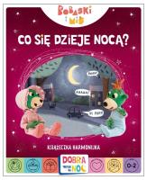 Co się dzieje nocą? Bobaski i Miś. Dobranoc, Trefliki na noc. Książeczka harmonijka. Autor: Opracowanie zbiorowe. SmakLiter.pl Okładka książki Co się dzieje nocą? Bobaski i Miś. Dobranoc, Trefliki na noc. Książeczka harmonijka