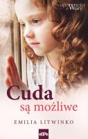 Cuda są możliwe. Autor: Emilia Litwinko. SmakLiter.pl Okładka książki Cuda są możliwe