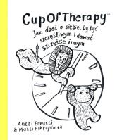 Okładka książki CupOfTherapy Jak dbać o siebie, by być szczęśliwym i dawać szczęście innym