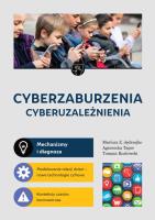 Okładka książki Cyberzaburzenia. Cyberuzależnienia