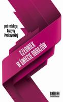 Człowiek w świecie obrazów. Autor: Penkowska Grażyna. SmakLiter.pl Okładka książki Człowiek w świecie obrazów