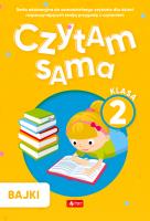 Czytam sama. Klasa 2. Wierszyki łamijęzyki. Bajki. Autor: Opracowanie zbiorowe. SmakLiter.pl Okładka książki Czytam sama. Klasa 2. Wierszyki łamijęzyki. Bajki