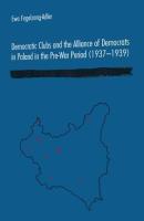 Democratic Clubs and the Alliance of Democrats... Autor: Ewa Fogelzang-Adler. SmakLiter.pl Okładka książki Democratic Clubs and the Alliance of Democrats..