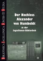 Okładka książki Der Nachlass Alexander von Humboldt in der Jagiellonen-Bibliothek