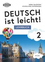 Deutsch ist leicht 2 Lehrbuch A1/A2. Autor: Anna Gajewska, Sylwia Piotrowska. SmakLiter.pl Okładka książki Deutsch ist leicht 2 Lehrbuch A1/A2