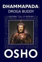 Dhammapada: Droga Buddy. Autor: Osho. SmakLiter.pl Okładka książki Dhammapada: Droga Buddy