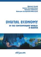 Digital Economy in the Contemporary World: A Reader. Autor: Drożdż Wojciech, Joanna Marszałek-Kawa (red.), Radosław Miśkiewicz, Szczepańska-Woszczyna Katarzyna. SmakLiter.pl Okładka książki Digital Economy in the Contemporary World: A Reader