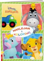 Okładka książki Disney Maluch Naklejam i koloruję