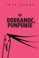 Dobranoc, Punpunie 3. Autor: Asano Inio. SmakLiter.pl Okładka książki Dobranoc, Punpunie 3