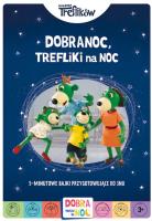 Dobranoc, Trefliki na noc. Rodzina Treflików. 5-minutowe bajki przygotowujące do snu. Autor: Opracowanie zbiorowe. SmakLiter.pl Okładka książki Dobranoc, Trefliki na noc. Rodzina Treflików. 5-minutowe bajki przygotowujące do snu
