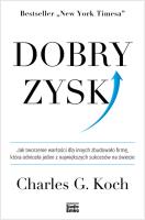 Dobry zysk. Jak tworzenie wartości dla innych... Autor: Charles G. Koch. SmakLiter.pl Okładka książki Dobry zysk. Jak tworzenie wartości dla innych..