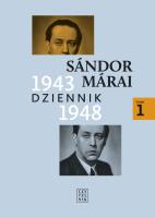 Dziennik 1943-1948 T.1 Sandor Marai w.2020. Autor: Marai Sandor. SmakLiter.pl Okładka książki Dziennik 1943-1948 T.1 Sandor Marai w.2020