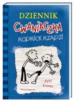 Dziennik cwaniaczka Tom 2. Rodrick rządzi. Autor: Jeff Kinney, Joanna Wajs. SmakLiter.pl Okładka książki Dziennik cwaniaczka Tom 2. Rodrick rządzi