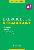 En Contexte: Exercices de vocabulaire A2 podr. Autor: Anne Akyz, Bazelle-Shahmaei Bernadette, Jolle Bon. SmakLiter.pl Okładka książki En Contexte: Exercices de vocabulaire A2 podr