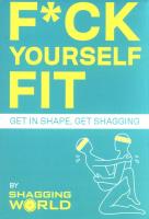 F*ck Yourself Fit. Wydawca: Penguide Books. SmakLiter.pl Opakowanie F*ck Yourself Fit