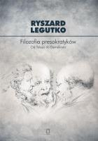 Filozofia presokratyków. Od Talesa do Demokryta. Autor: red. Ryszard Legutko. SmakLiter.pl Okładka książki Filozofia presokratyków. Od Talesa do Demokryta