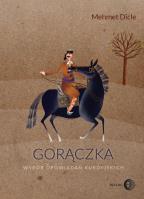 Gorączka. Autor: Dicle Mehmet. SmakLiter.pl Okładka książki Gorączka