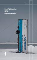 Hen. Na północy Norwegii w.2020. Autor: Ilona Wiśniewska. SmakLiter.pl Okładka książki Hen. Na północy Norwegii w.2020