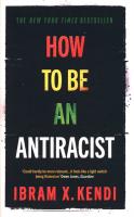 How To Be an Antiracist. Autor: Kendi Ibram X.. SmakLiter.pl Okładka książki How To Be an Antiracist