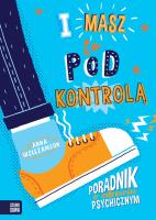 I masz to pod kontrolą!. Autor: Williamson Anna. SmakLiter.pl Okładka książki I masz to pod kontrolą!
