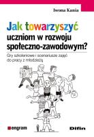 Okładka książki Jak towarzyszyć uczniom w rozwoju społ-zaw?  DIFIN