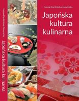 Japońska kultura kulinarna. Autor: Kordzińska-Nawrocka Iwona. SmakLiter.pl Okładka książki Japońska kultura kulinarna