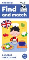 Kapitan Nauka Find and match. Angielski. Zagadki obrazkowe. Autor: Dorota Kondrat. SmakLiter.pl Okładka książki Kapitan Nauka Find and match. Angielski. Zagadki obrazkowe