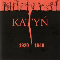 Katyń 1920 - 1940. Autor: Opracowanie zbiorowe. SmakLiter.pl Okładka książki Katyń 1920 - 1940