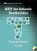 KET for Schools Testbuilder + CD Pack. Autor: Dymond Sarah, Liz Gallivan. SmakLiter.pl Okładka książki KET for Schools Testbuilder + CD Pack