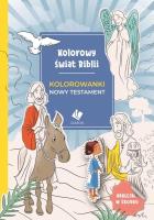 Okładka książki Kolorowy świat Biblii. Kolorowanki Nowy Testament