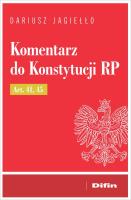 Komentarz do Konstytucji RP Art. 41, 45. Autor: Jagiełło Dariusz. SmakLiter.pl Okładka książki Komentarz do Konstytucji RP Art. 41, 45