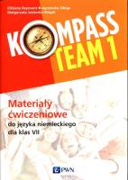 Kompass Team 1 Materiały ćwiczeniowe do języka niemieckiego dla klas 7. Autor: Reymont Elżbieta, Sibiga Agnieszka, Jezierska-Wiejak Małgorzata. SmakLiter.pl Okładka książki Kompass Team 1 Materiały ćwiczeniowe do języka niemieckiego dla klas 7