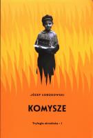 Okładka książki Komysze Trylogia ukraińska 1