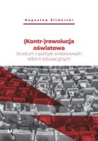 Kontr-rewolucja oświatowa. Autor: Bogusław Śliwerski. SmakLiter.pl Okładka książki Kontr-rewolucja oświatowa