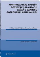 Okładka książki Kontrola oraz nadzór dotyczący realizacji zadań z zakresu gospodarki komunalnej