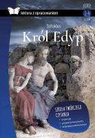 Król Edyp. Lektura z opracowaniem. Autor: Sofokles. SmakLiter.pl Okładka książki Król Edyp. Lektura z opracowaniem