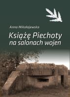 Okładka książki Książe Piechoty na salonach wojen
