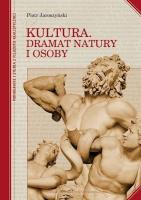 Kultura. Dramat natury i osoby. Autor: Jaroszyński Piotr. SmakLiter.pl Okładka książki Kultura. Dramat natury i osoby