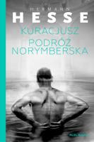 Kuracjusz + Podróż norymberska. Autor: Hermann Hesse, Łukasiewicz Małgorzata. SmakLiter.pl Okładka książki Kuracjusz + Podróż norymberska
