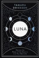 Luna. Autor: Driessen Tamara. SmakLiter.pl Okładka książki Luna
