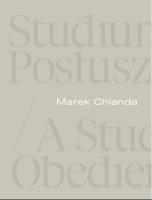 Marek Chlanda. Studium posłuszeństwa. Autor: Magdalena Kownacka, Anna Saciuk-Gąsowska. SmakLiter.pl Okładka książki Marek Chlanda. Studium posłuszeństwa